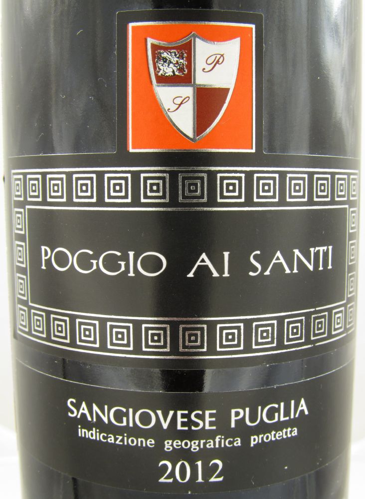 Casa Vitivinicola Tinazzi S.r.l. POGGIO AI SANTI Sangiovese Puglia IGT 2012, Front, #116