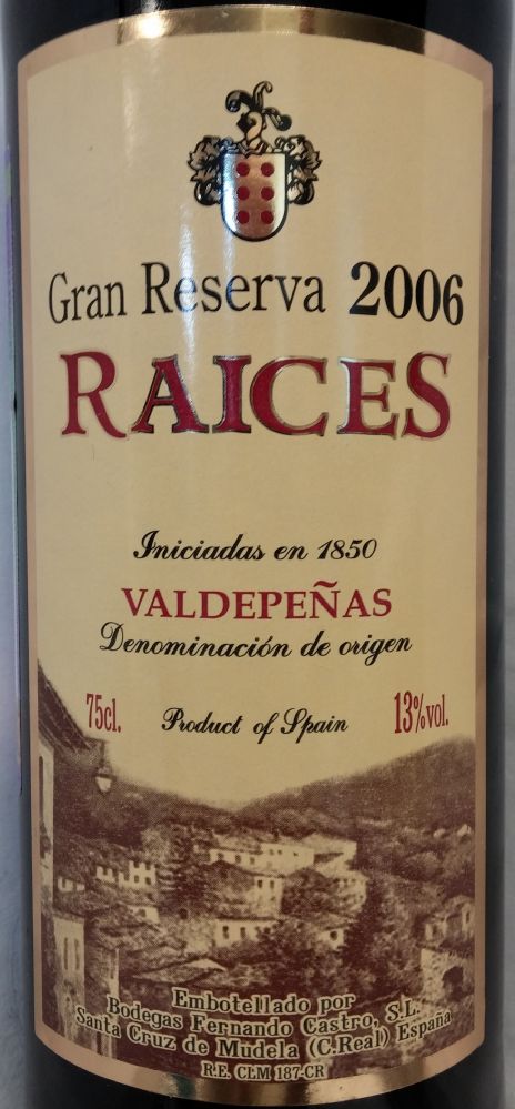 Bodegas Fernando Castro S.L. Raices Gran Reserva DO Valdepeñas 2006, Front, #1560