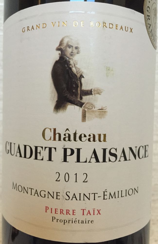 Pierre Taïx Château Guadet Plaisance Montagne-Saint-Emilion AOC/AOP 2012, Main, #2815